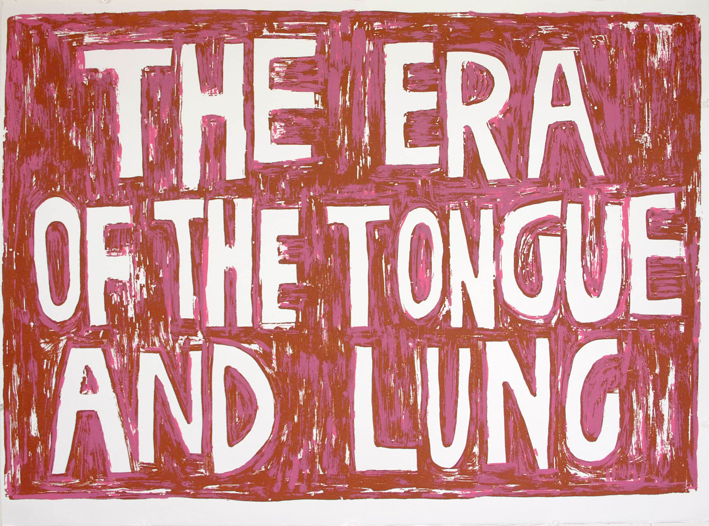 The Era of the Tounge and Lung